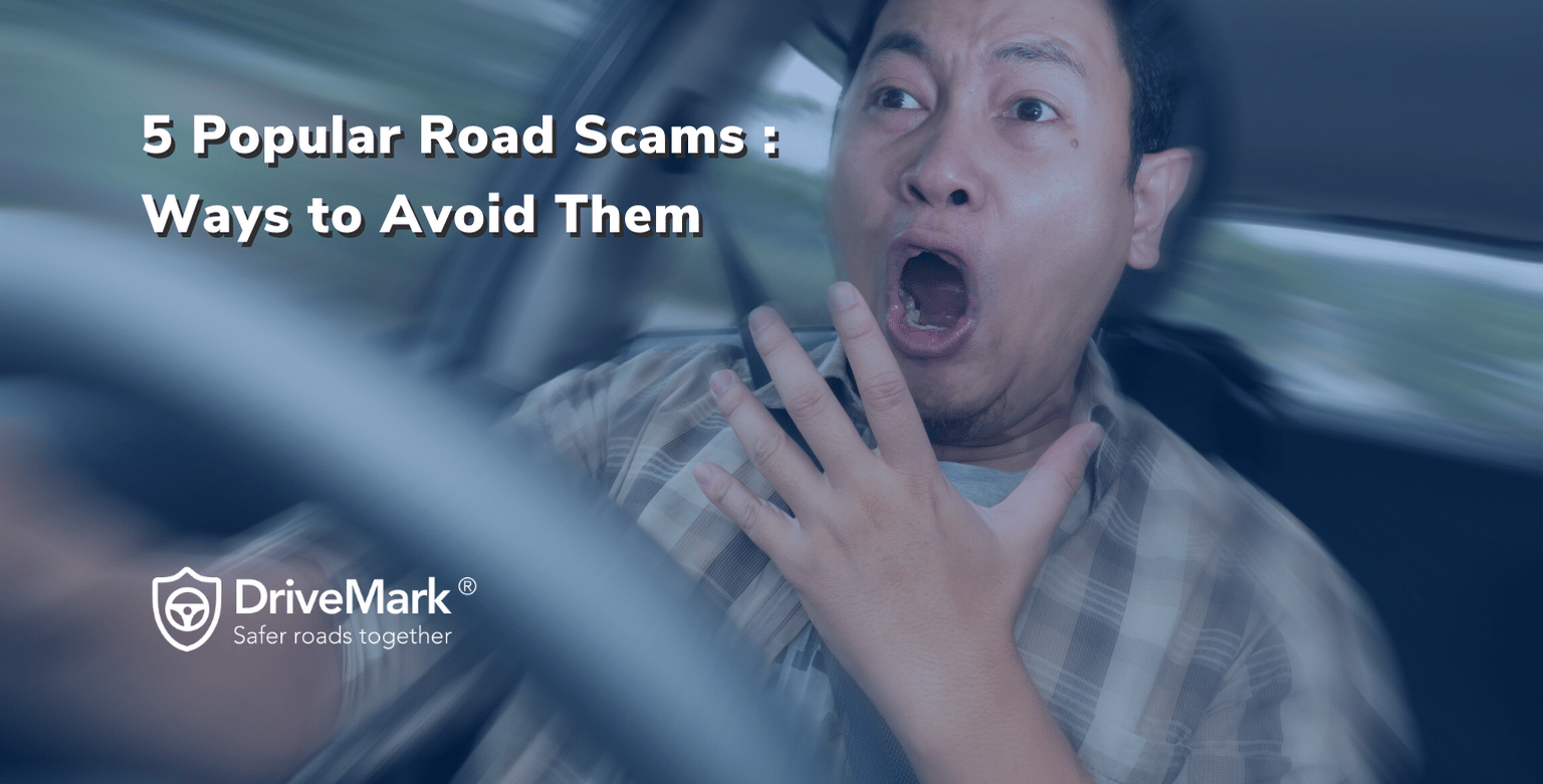 5 Popular Road Scams in Malaysia: Ways To Avoid Them