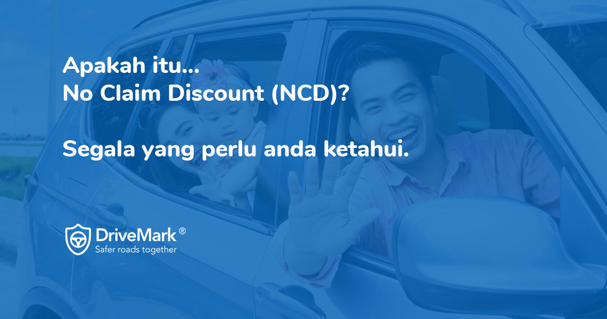 Complete guide to No Claim Discount in Malaysia